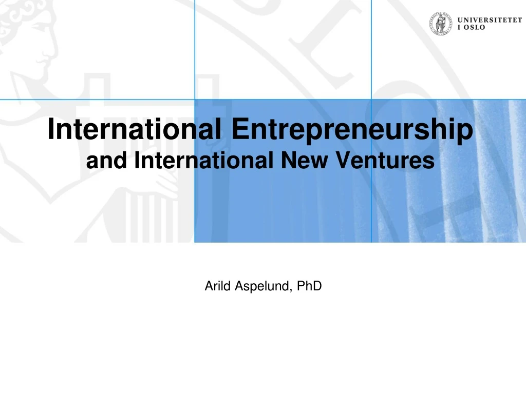 international entrepreneurship and international new ventures