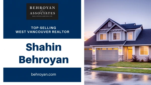 Shahin Behroyan- Top-selling West Vancouver Realtor