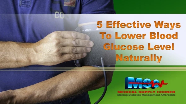 5 Effective Ways To Lower Blood Glucose Level Naturally