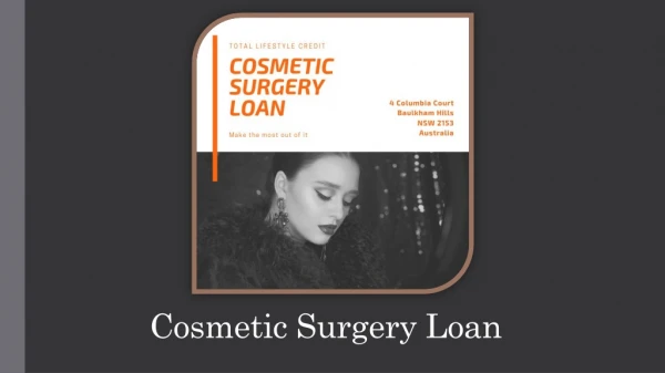 Cosmetic Surgery Loan & Changing Role Of Women In Society