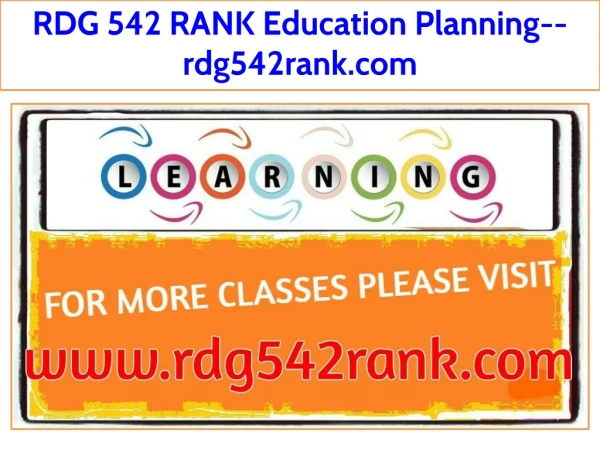 RDG 542 RANK Education Planning--rdg542rank.com
