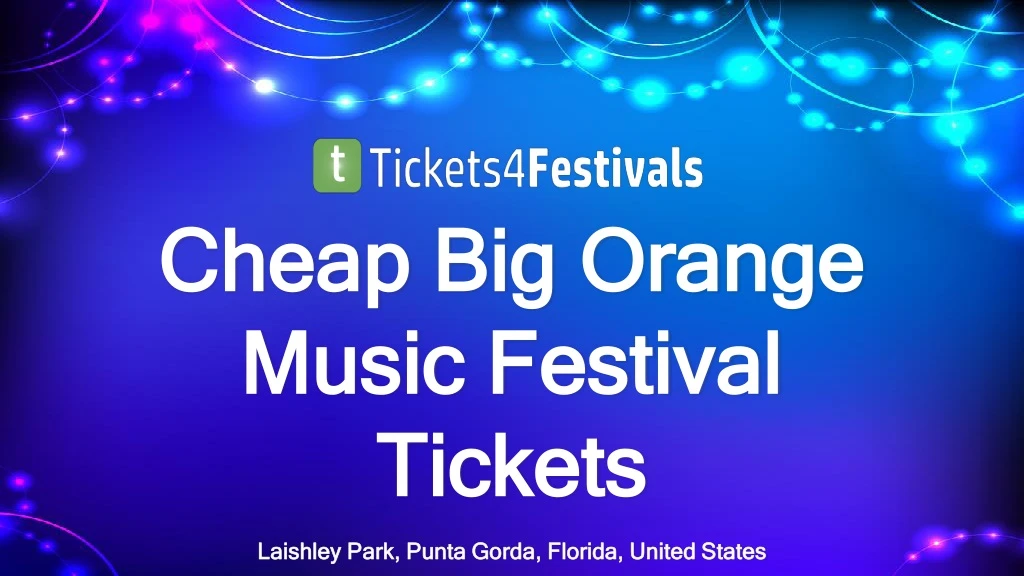 cheap cheap big orange big orange music festival