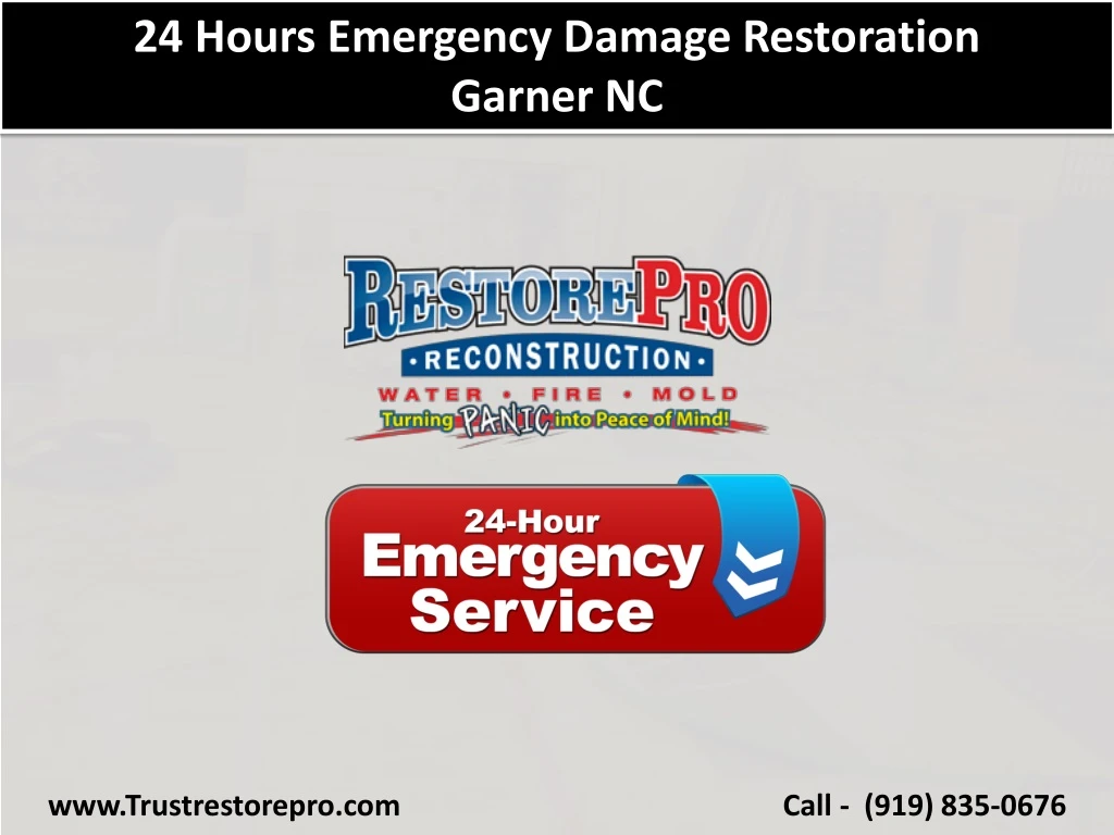 24 hours emergency damage restoration garner nc