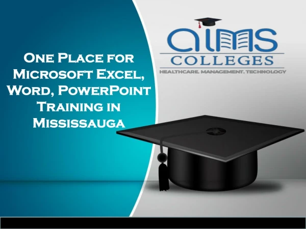 One Place for Microsoft Excel, Word, PowerPoint Training in Mississauga