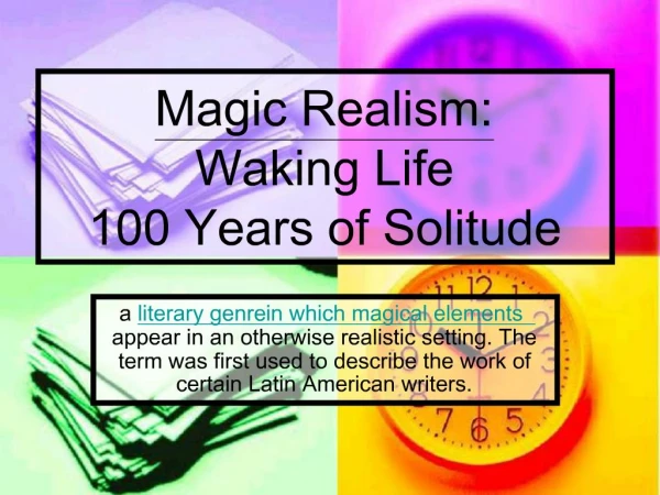 Magic Realism: Waking Life 100 Years of Solitude