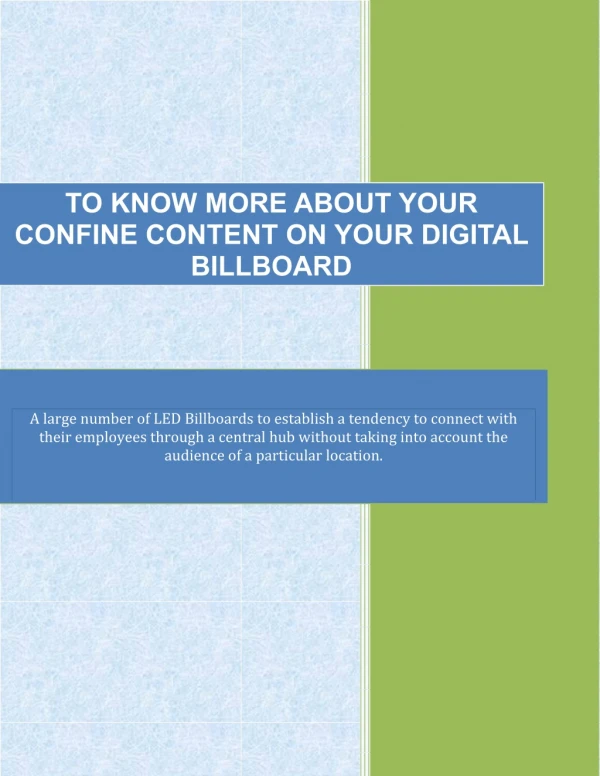 To Know More About Your Confine Content on Your Digital Billboard