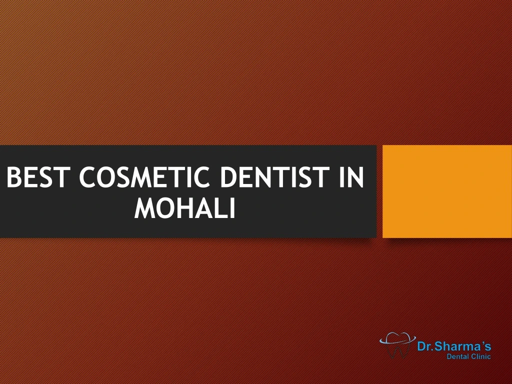 best cosmetic dentist in mohali