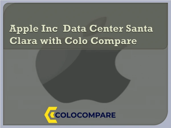 Apple Inc Data Center Santa Clara with Colo Compare