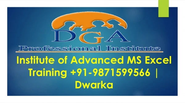 Institute of Advanced Excel Training 91-9871599566 | Dwarka