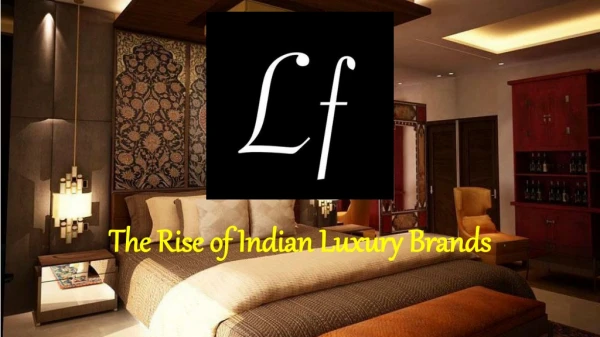 The Rise of Indian Luxury Brands