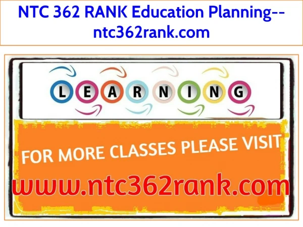 NTC 362 RANK Education Planning--ntc362rank.com