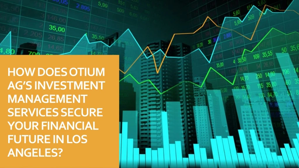 how does otium ag s investment management