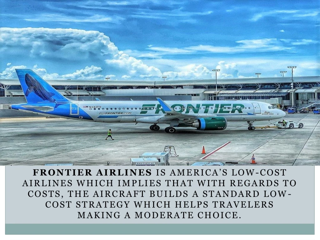 frontier airlines is america s low cost airlines