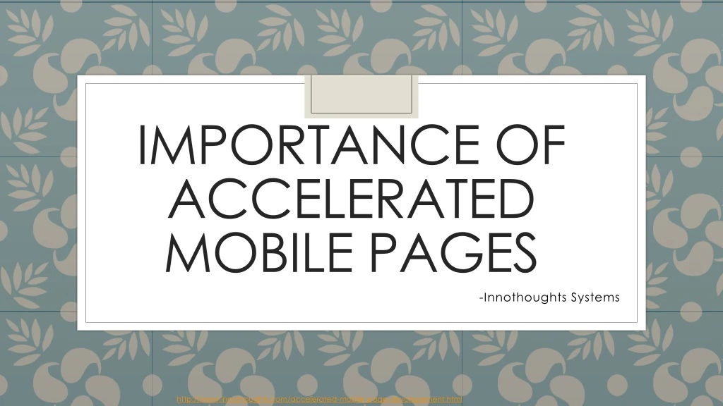 importance of accelerated mobile pages