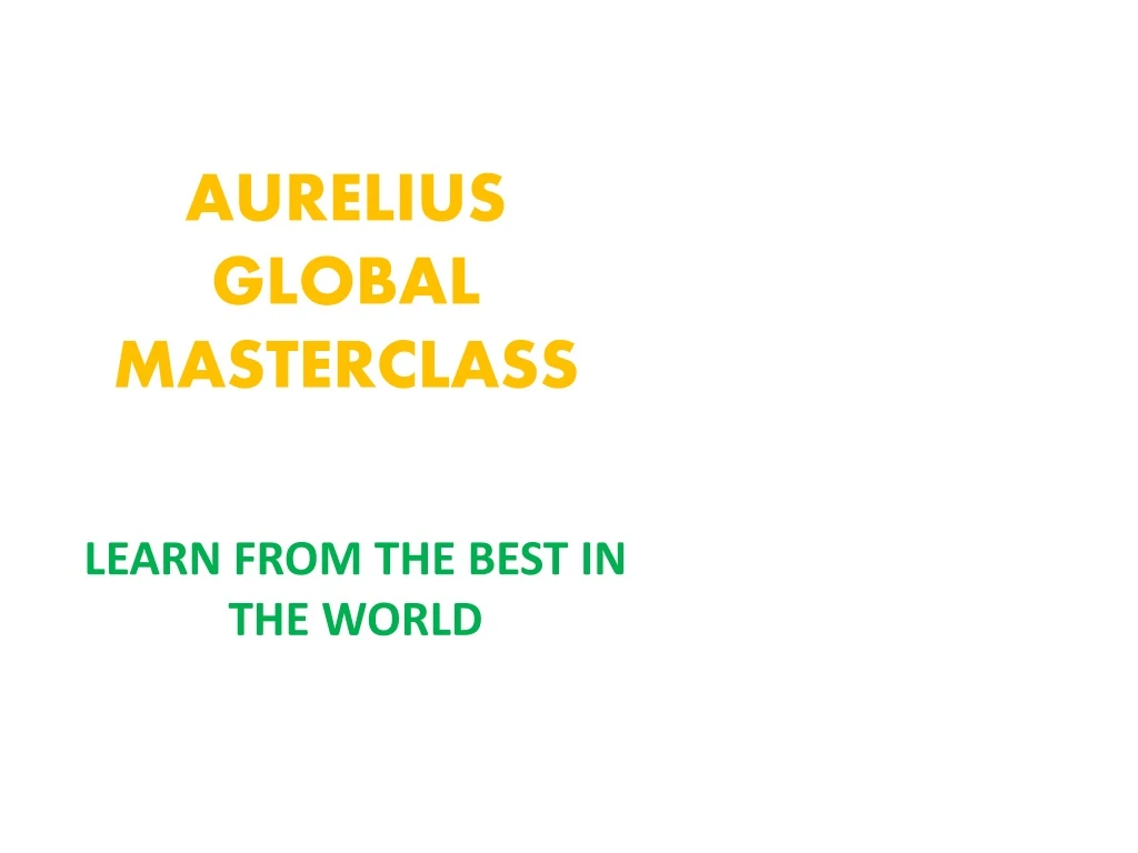 aurelius global masterclass