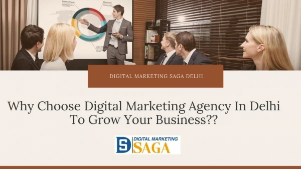 Why Choose a Digital Agency in Delhi to Grow Your Business | PPT