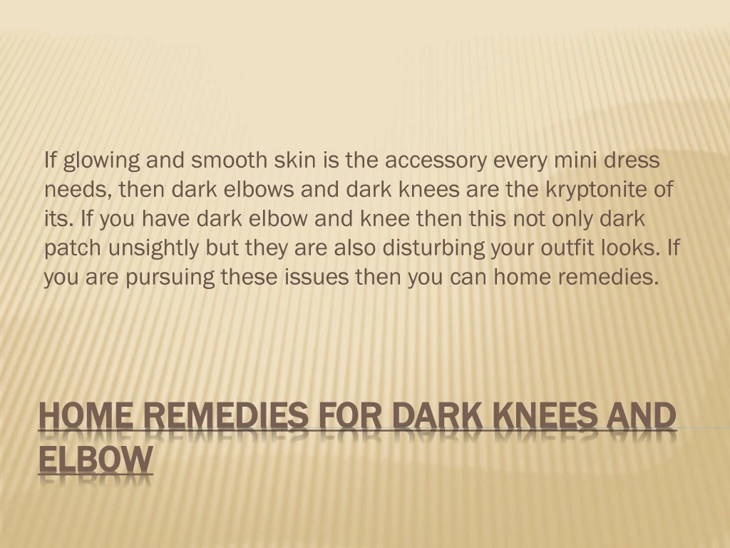 home remedies for dark knees and elbow