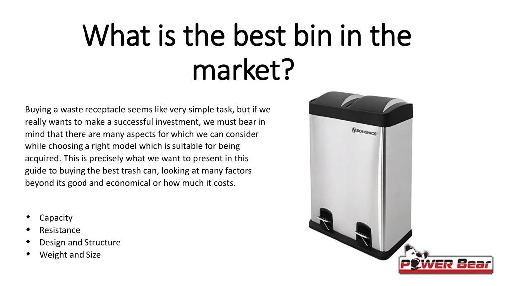 what is the best bin in the market