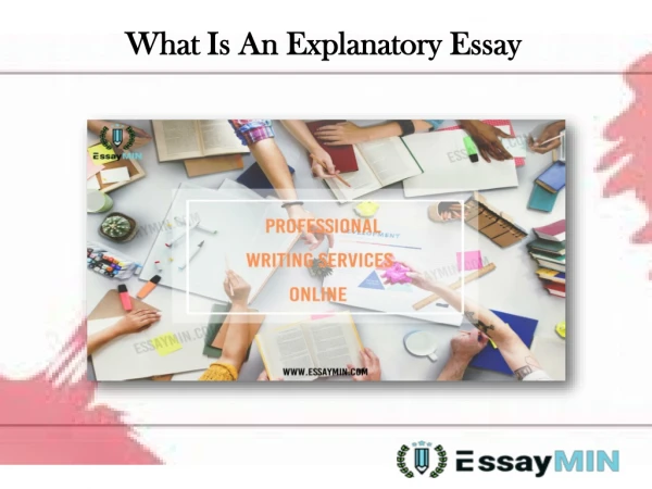 Learn About Explanatory Essay from EssayMin
