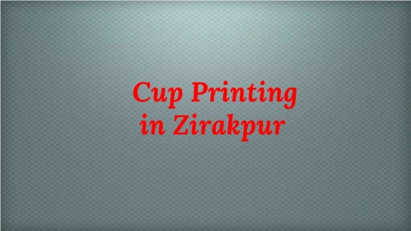 Cup Printing in Zirakpur