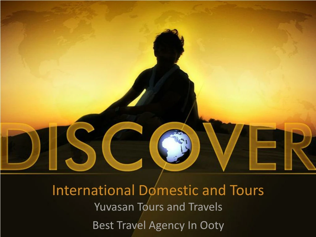 international domestic and tours yuvasan tours