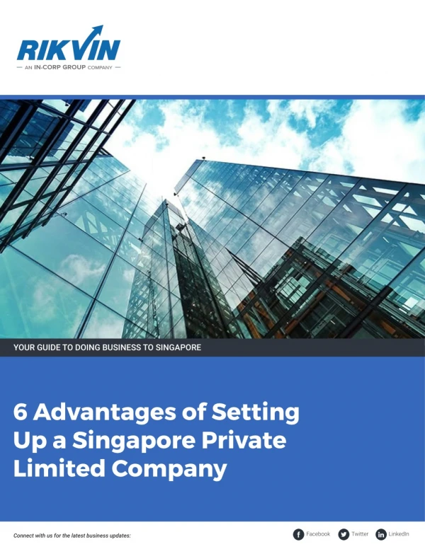 6 Advantages of Setting Up a Singapore Private Limited Company