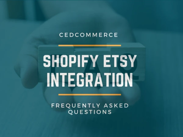 Frequently Asked Question - Shopify Etsy Integration