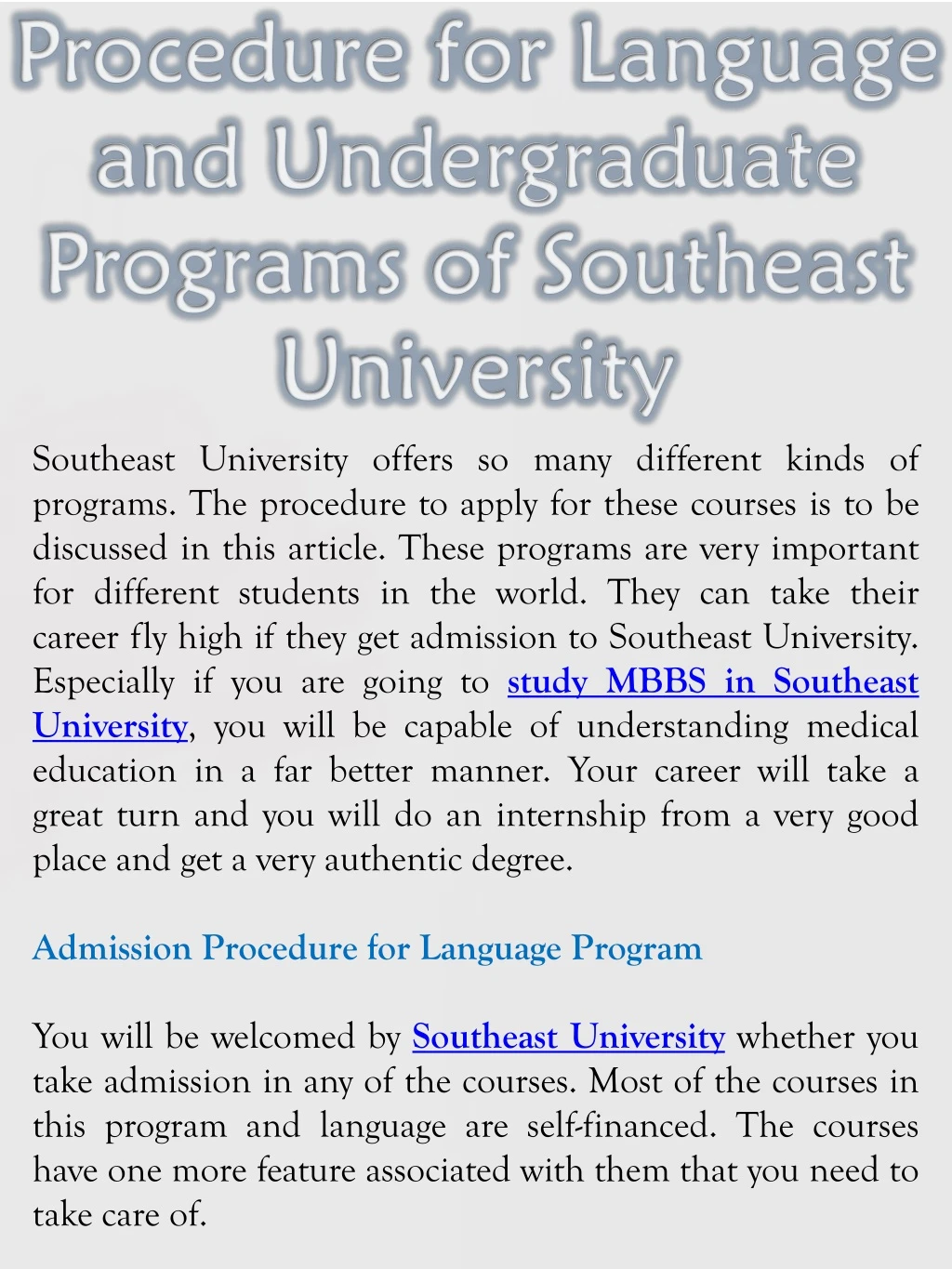 southeast university offers so many different
