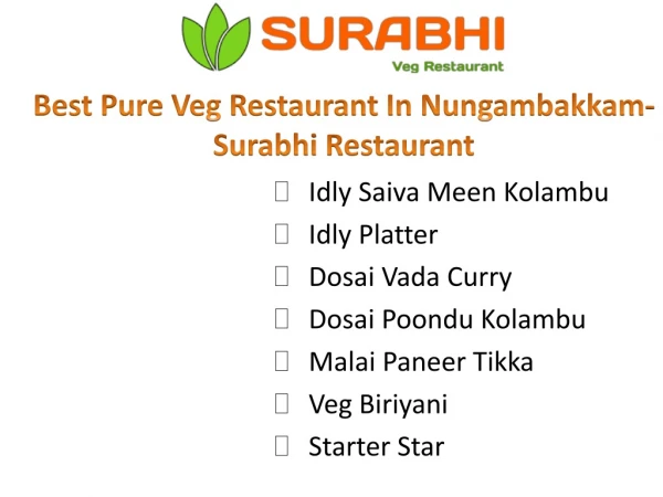 Best Pure Veg Restaurant In Nungambakkam - Surabhi Restaurant