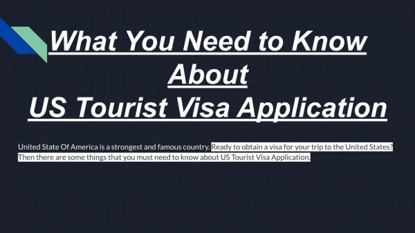 What You Need to Know About US Tourist Visa Application