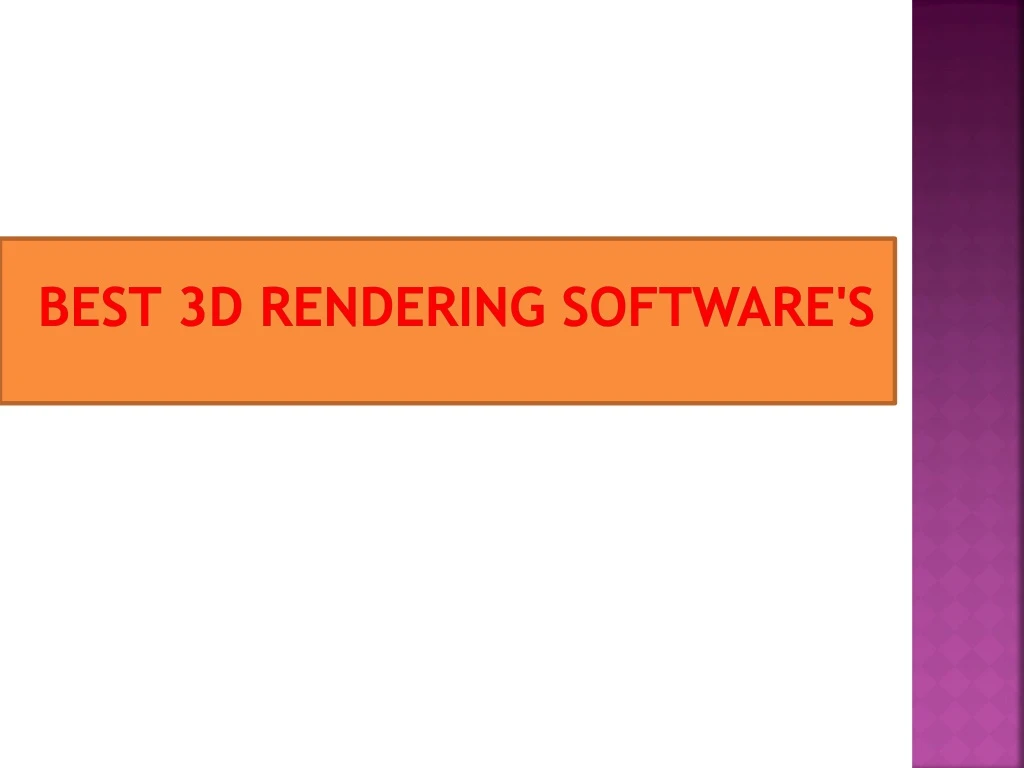 best 3d rendering software s