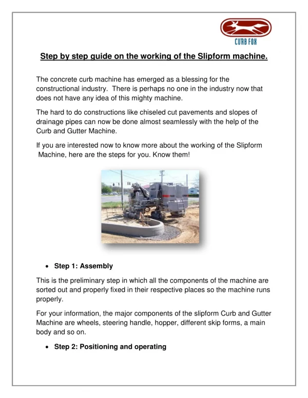 Step by step guide on the working of the Slipform machine.