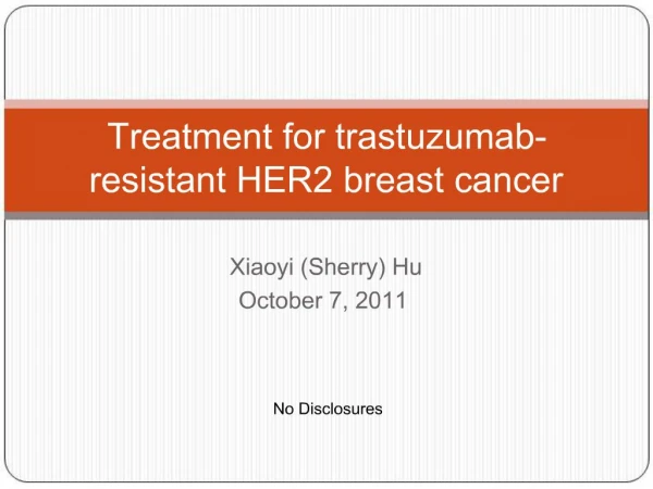Treatment for trastuzumab-resistant HER2 breast cancer