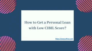 How to Get a Personal Loan with Low CIBIL Score? - slide 1