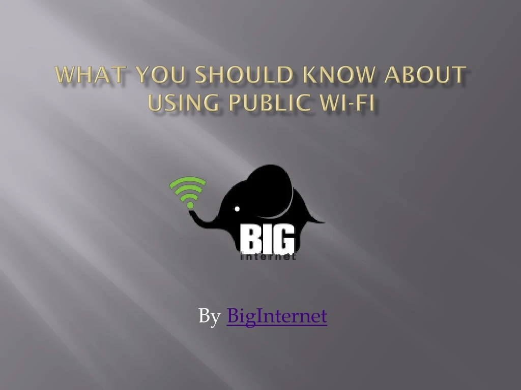 what you should know about using public wi fi