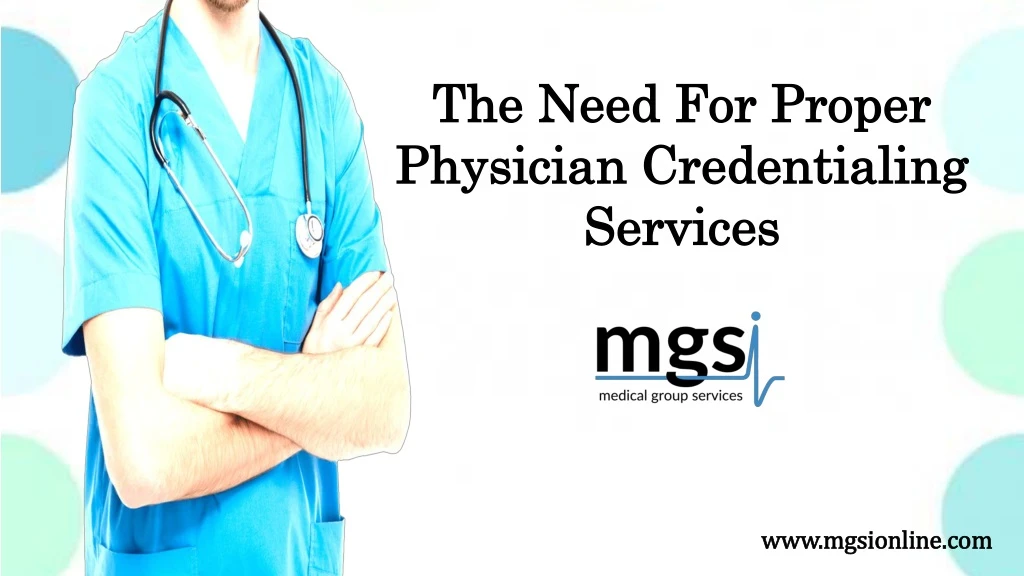 the need for proper physician credentialing