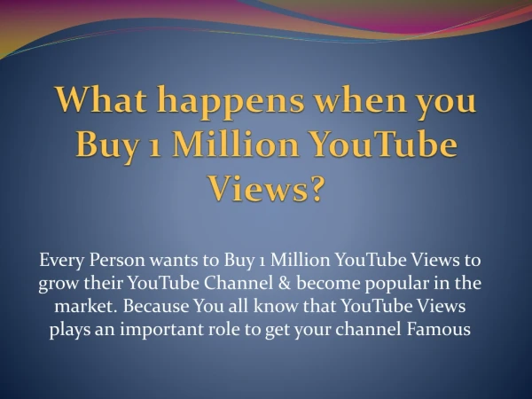 What happens when you Buy 1 million YouTube Views?