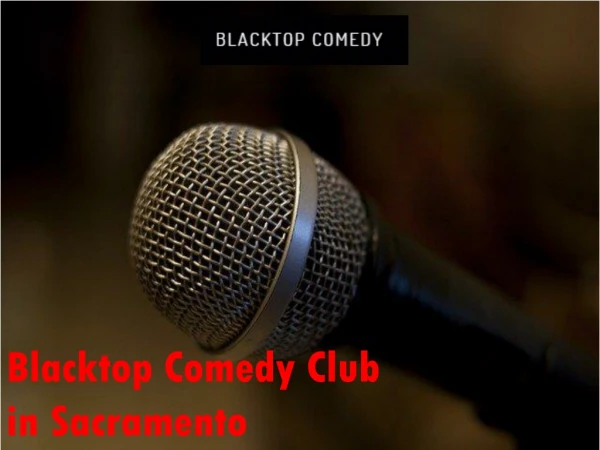 Comedy Classes in Sacramento - Blacktop Comedy Club