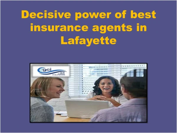 Best insurance agents Lafayette la | Gulf Coast Insurance