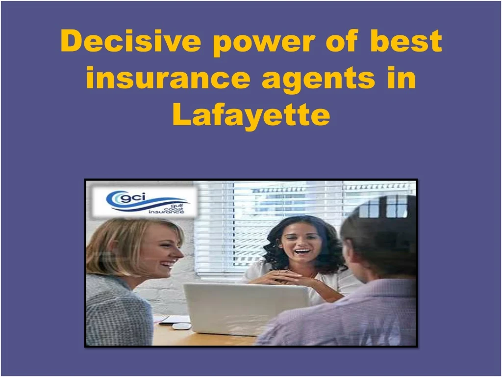 decisive power of best insurance agents
