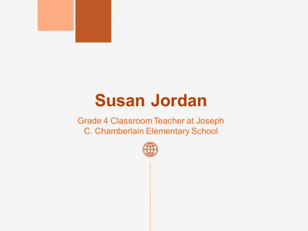 Susan Jordan - Working at Joseph C. Chamberlain Elementary School