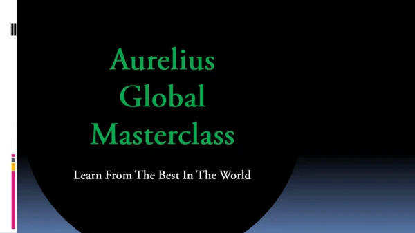 aurelius global masterclass