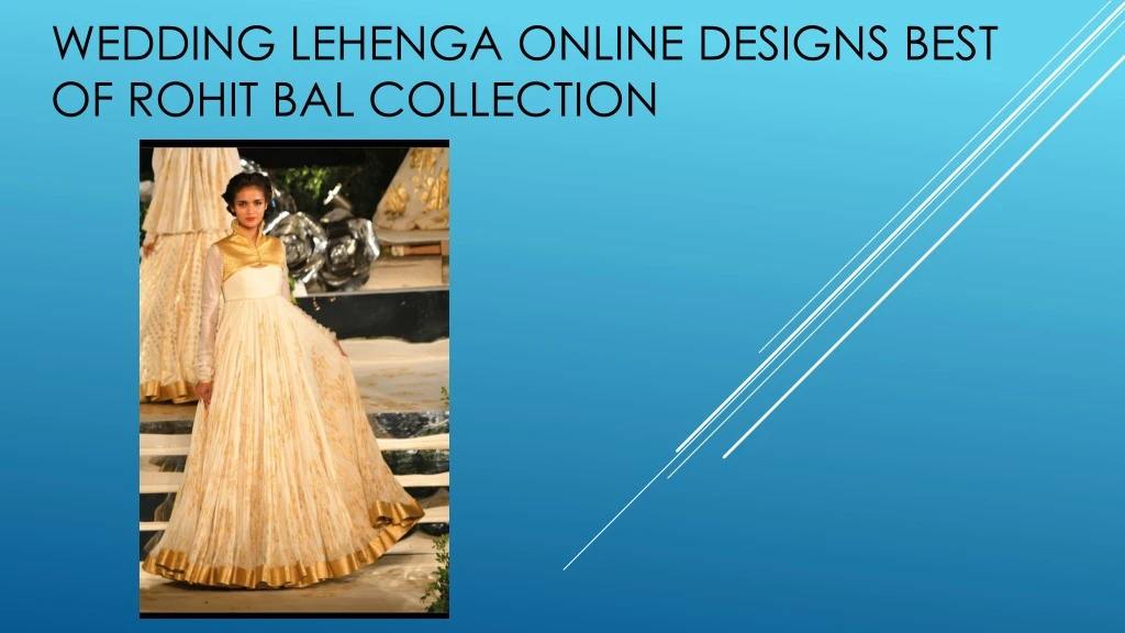 wedding lehenga online designs best of rohit bal collection