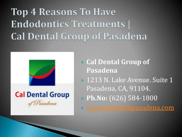 Top 4 Reasons To Have an Endodontics Treatment | Root Canals Pasadena