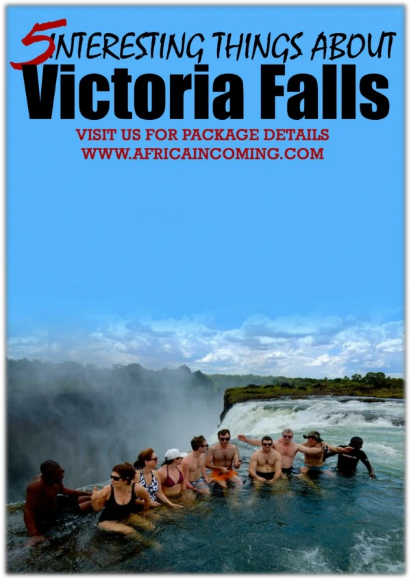 5 interesting things About Victoria Falls