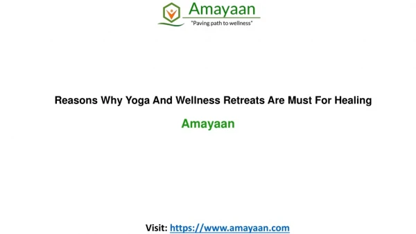 Yoga And Wellness Retreats Are Must For Healing