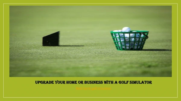 UPGRADE YOUR HOME OR BUSINESS WITH A GOLF SIMULATOR
