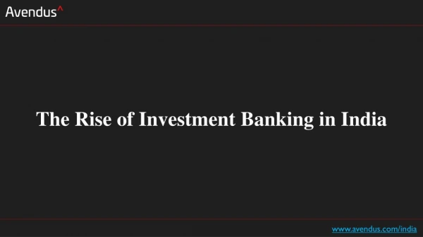 The Rise of Investment Banking in India