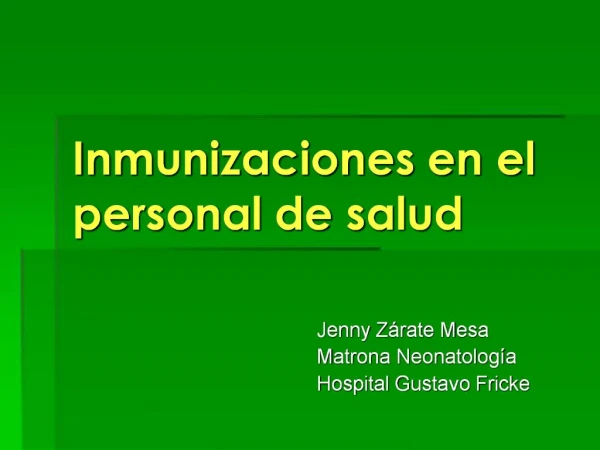 Inmunizaciones en el personal de salud