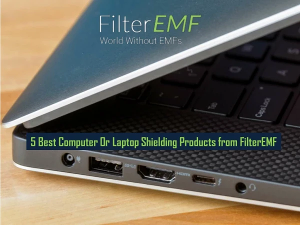 5 Best Computer Or Laptop Shielding Products from FilterEMF
